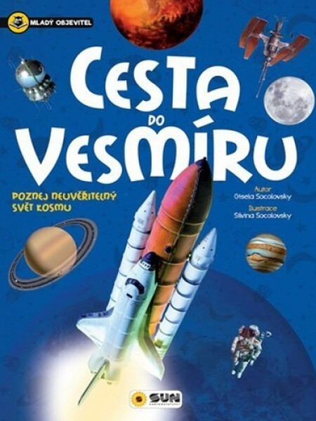 Cesta do vesmíru Mladý objevitel Gisela Socolovsky