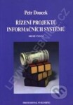 Řízení projektů informačních systémů 2.vyd. - Petr Doucek