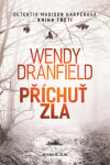 Příchuť zla - Wendy Dranfield - e-kniha