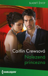 Nalezená princezna - Caitlin Crewsová