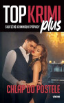 Top krimi plus - Chlap do postele - kolektiv autorů