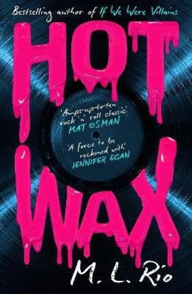 HOT WAX - M. L. Rio