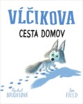 Vĺčikova cesta domov Rachel Bright