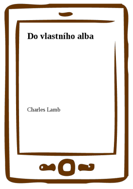 Do vlastního alba - Charles Lamb