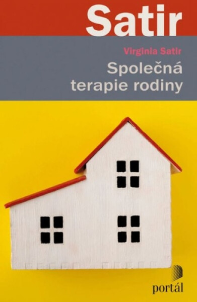 Společná terapie rodiny - Virginia Satirová
