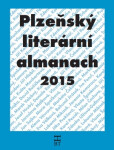 Plzeňský literární almanach 2015 - kolektiv autorů