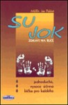 Su Jok - Zdraví na ruce - Ján Pukluš