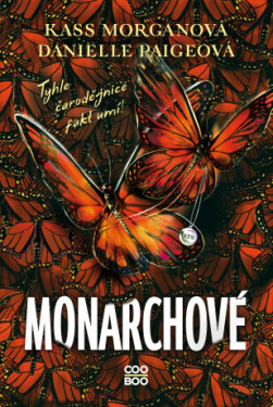 Monarchové - Kass Morgan - e-kniha