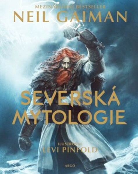 Severská mytologie - Neil Gaiman, Levi Pinfold
