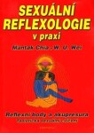 Sexuální reflexologie v praxi - Reflexní body a akupresura, Taoistická sexuální cvičení - Mantak Chia