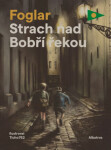 Strach nad Bobří řekou Jaroslav Foglar