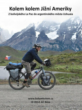 Kolem kolem Jižní Ameriky - Jiří Bína