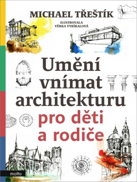 Umění vnímat architekturu pro děti rodiče