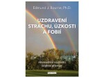 Uzdravení strachu, úzkosti fobií Edmund Bourne