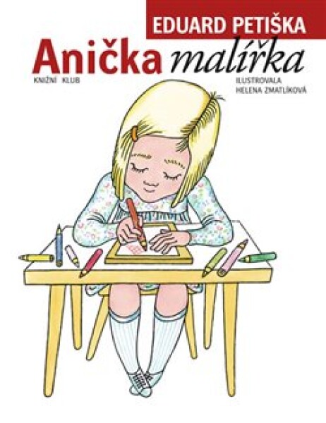 Anička malířka - Eduard Petiška