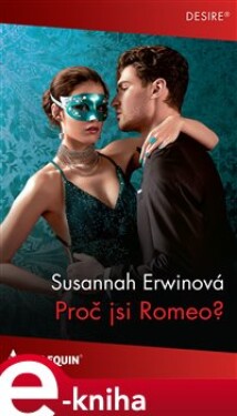 Proč jsi Romeo? - Susannah Erwinová e-kniha