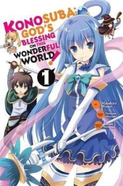 Konosuba: God´s Blessing on This Wonderful World! 1 (manga) - Natsume Akatsuki