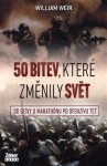 50 bitev, které změnily svět William Weir