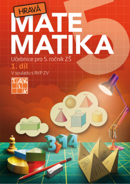 Hravá matematika učebnice díl