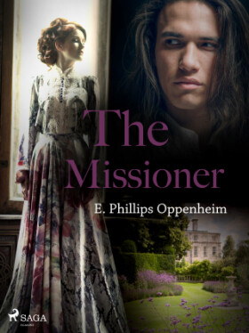 The Missioner - Edward Phillips Oppenheim - e-kniha