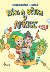 Kája a Bětka v Africe - Dobrodružné luštění - Petr Palma