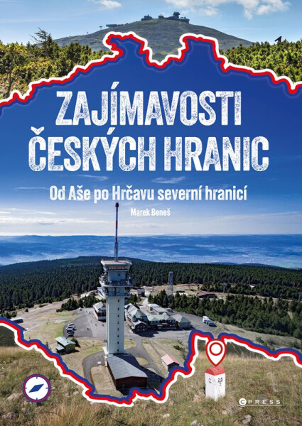 Zajímavosti českých hranic - Beneš Marek