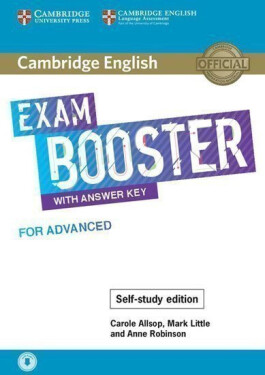 Cambridge English Exam Booster with Answer Key for Advanced - Self-study Edition - Mark Little