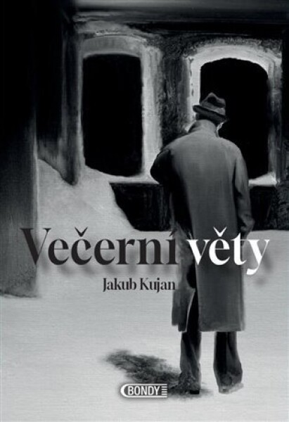 Večerní věty - Jakub Kujan