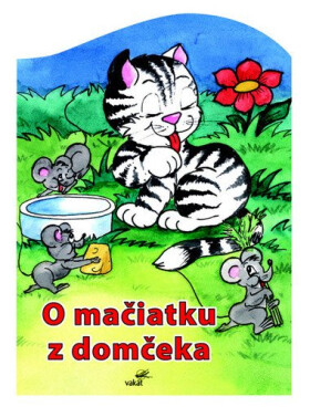 O mačiatku z domčeka (slovensky) - Mária Štefánková
