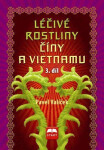 Léčivé rostliny Číny Vietnamu díl Pavel Valíček