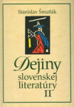 Dejiny slovenskej literatúry II