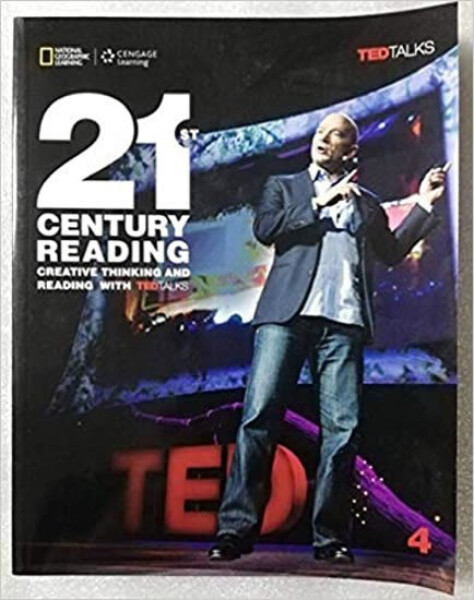 21st Century Reading 4: Creative Thinking and Reading with TED Talks - Williams, Jessica