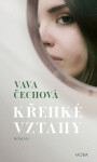 Křehké vztahy - Vava Čechová