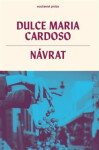 Návrat - Cardoso Dulce Maria