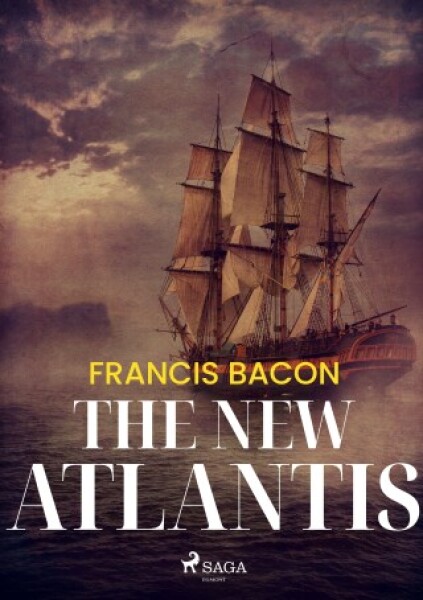 The New Atlantis - Francis Bacon - e-kniha