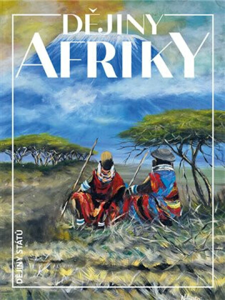 Dějiny Afriky - Jan Klíma
