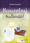 Kouzelný kalendář - Podivuhodné putování do Betléma - Jostein Gaarder