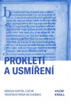 Prokletí usmíření Vilém Knoll