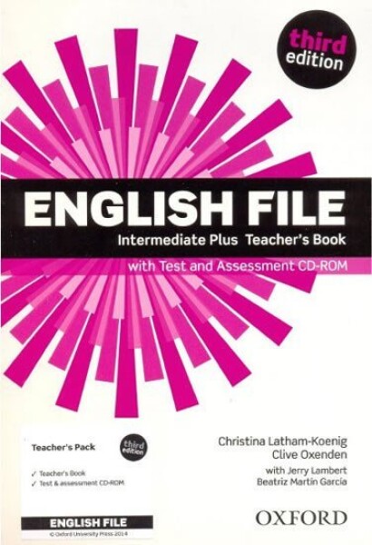 English File Intermediate Plus Teacher´s Book with Test and Assessment CD-ROM (3rd) - Christina Latham-Koenig