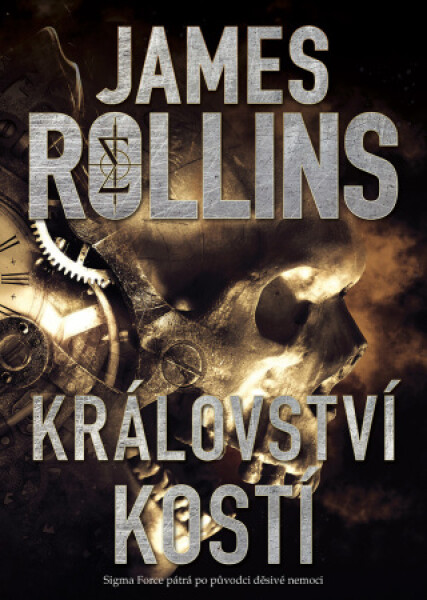 Království kostí - James Rollins - e-kniha