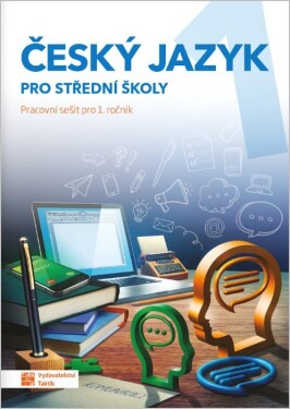 Český jazyk 1 - pracovní sešit pro SŠ - Jaroslav Kalužík