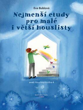 Nejmenší etudy pro malé i větší houslisty aneb Houslová knížka 4 - Eva Bublová