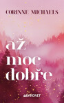 Až moc dobře - Corinne Michaels