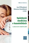Spánková medicína kazuistikách vydání Iva Příhodová,