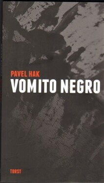 Vomito negro Pavel Hak