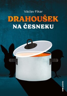 Drahoušek na česneku