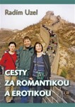 Cesty za romantikou erotikou Radim Uzel