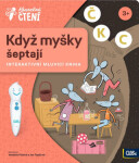Když myšky šeptají