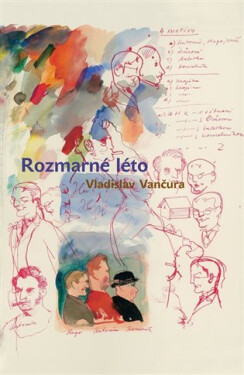 Rozmarné léto, 1. vydání - Vladislav Vančura