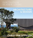 Fascination Seaside Living - Chris van Uffelen